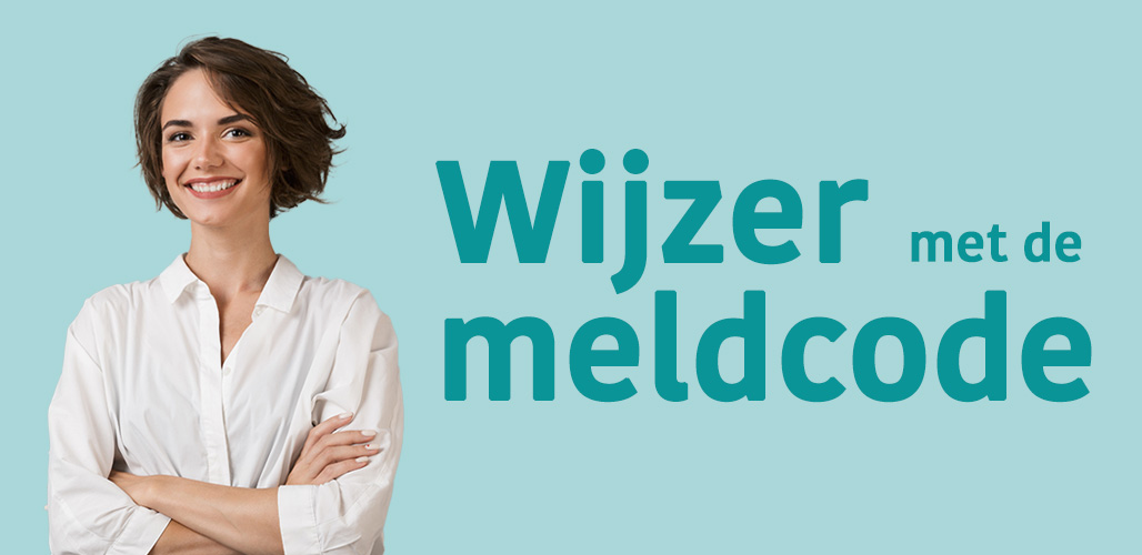 Wijzer met de meldcode